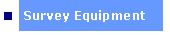 Click here to go to the Survey Equipment page